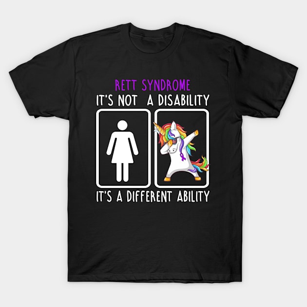 Rett Syndrome It's Not A Rett Syndrome It's A Different Ability Support Rett Syndrome Warrior Gifts T-Shirt by ThePassion99